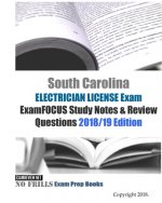 South Carolina ELECTRICIAN LICENSE Exam ExamFOCUS Study Notes & Review Questions