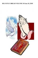 Heavenly Bread: Guided By The Holy Spirit