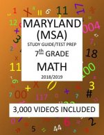 7th Grade MARYLAND MSA, 2019 MATH, Test Prep: 7th Grade MARYLAND SCHOOL ASSESSMENT TEST 2019 MATH Test Prep/Study Guide
