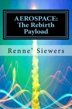 Aerospace: The Rebirth Payload