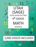 4th Grade UTAH SAGE, 2019 MATH, Test Prep: : 4th Grade UTAH STUDENT ASSESSMENT of ACADEMIC READINESS TEST 2019 MATH Test Prep/Study Guide