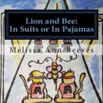 Lion and Bee: In Suits or In Pajamas