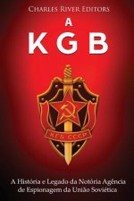 A KGB: A História e Legado da Notória Ag?ncia de Espionagem da Uni?o Soviética