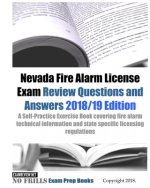 Nevada Fire Alarm License Exam Review Questions and Answers: A Self-Practice Exercise Book covering fire alarm technical information and state specifi