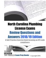 North Carolina Plumbing License Exams Review Questions and Answers: A Self-Practice Exercise Book focusing on IPC code compliance
