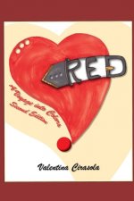 RED - A Voyage Into Colors: Second Edition