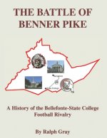 The Battle of Benner Pike