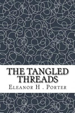 The Tangled Threads