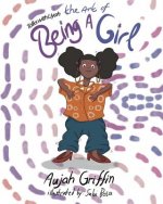 Talks with Liyah: The Art of Being a Girl