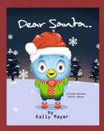 Dear Santa....: Christmas picture book for Beginner Readers ages 3-6