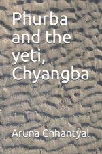 Phurba and the yeti, Chyangba