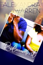 Replacement: A Building 402 Novella