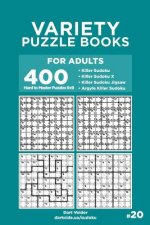 Variety Puzzle Books for Adults - 400 Hard to Master Puzzles 9x9: Killer Sudoku, Killer Sudoku X, Killer Sudoku Jigsaw, Argyle Killer Sudoku (Volume 2