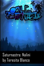 Saturnastra: Nalini