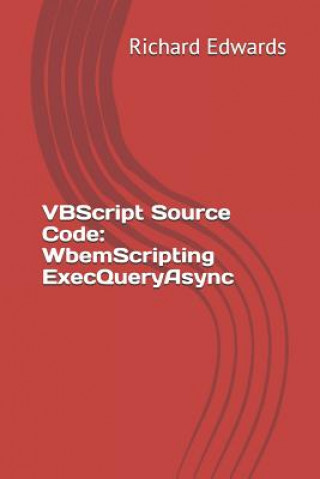 VBScript Source Code: WbemScripting ExecQueryAsync