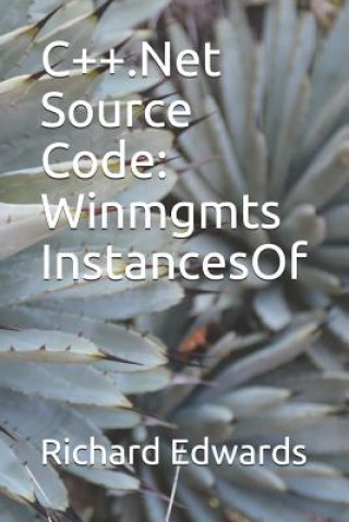 C++.Net Source Code: Winmgmts InstancesOf