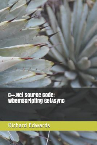 C++.Net Source Code: WbemScripting GetAsync