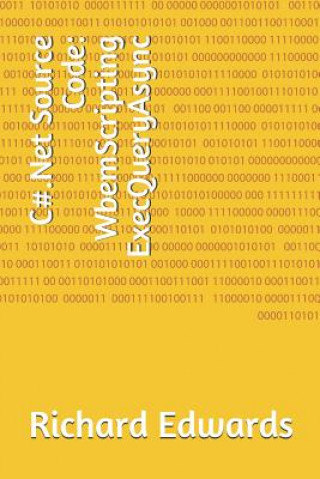 C#.Net Source Code: WbemScripting ExecQueryAsync