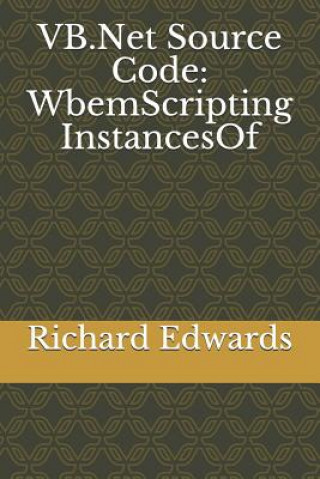 VB.Net Source Code: WbemScripting InstancesOf