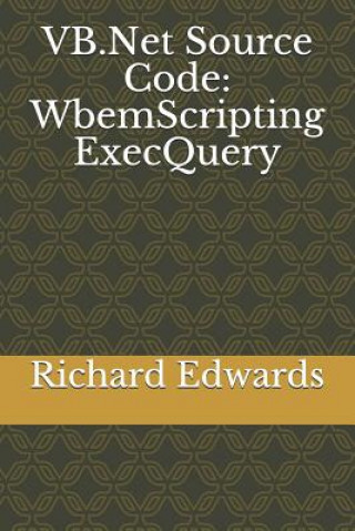 VB.Net Source Code: WbemScripting ExecQuery