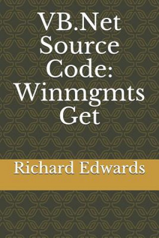 VB.Net Source Code: Winmgmts Get