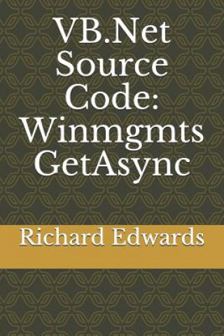 VB.Net Source Code: Winmgmts GetAsync
