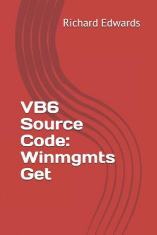 VB6 Source Code: Winmgmts Get