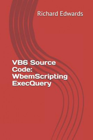 VB6 Source Code: WbemScripting ExecQuery