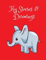 My Stories & Drawings: Baby Elephant Writing and Drawing Book for 4-7 Year Olds
