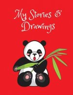 My Stories & Drawings: Bamboo Panda Writing and Drawing Book for 4-7 Year Olds