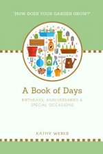 A Book of Days - Birthdays, Anniversaries & Special Occasions: 