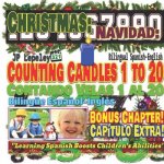 Christmas: Counting Candles 1 to 20. Bilingual Spanish-English.Bonus Chapter!: Navidad: Contando Velas 1 al 20. Bilingüe Espa?ol-