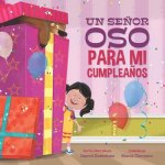 Un Senor Oso Para Mi Cumpleanos