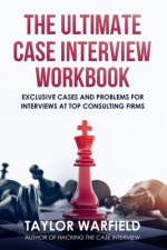 Ultimate Case Interview Workbook