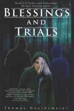 Blessings and Trials