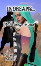 The Savage Road