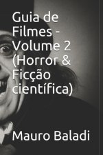Guia de Filmes - Volume 2 (Horror & Ficç?o científica)