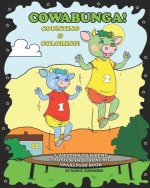 COWABUNGA! Counting and Coloring!: Rhythm to Rhyme Phonics and Phonemic Awareness Book