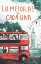 Lo mejor de cada una (Serie Ideas en la casa del arbol. Volumen 2)