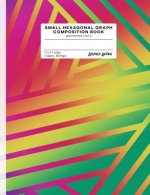 Small Hexagonal Graph Composition Book: Geometric Prism (Style E)