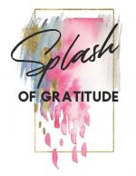 Splash of Gratitude: A Guided Writing Prompt Notebook & Coloring Book Doodle Waves