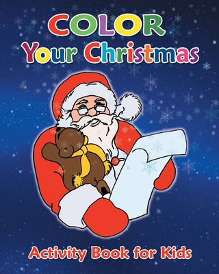 Color Your Christmas: Activity Book for Kids