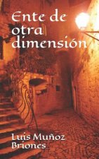 Ente de Otra Dimensi