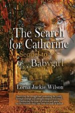 The Search for Catherine: Sequel to Babygirl