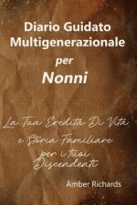 Diario Guidato Multigenerazionale per Nonni