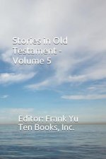 Stories in Old Testament - Volume 5
