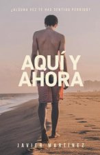Aquí Y Ahora