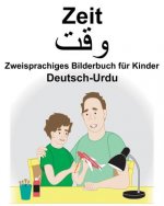 Deutsch-Urdu Zeit Zweisprachiges Bilderbuch für Kinder