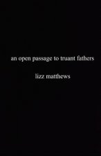 An Open Passage to Truant Fathers