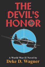 The Devil's Honor: A World War II Novel